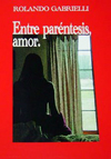 entre-parentesis-amor-rolan.jpg